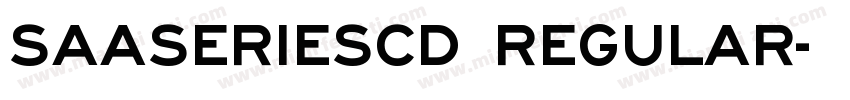 SaaSeriesCD Regular字体转换